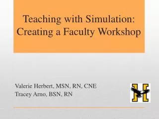 Teaching with Simulation: Creating a Faculty Workshop