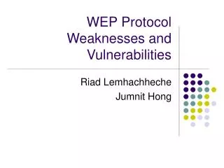 WEP Protocol Weaknesses and Vulnerabilities