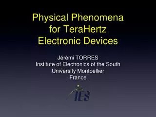 Physical Phenomena for TeraHertz Electronic Devices
