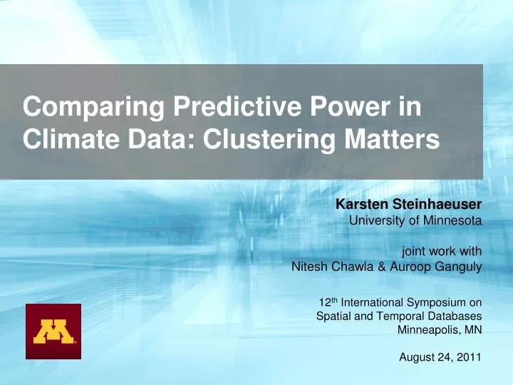 comparing predictive power in climate data clustering matters