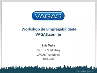 Workshop de Empregabilidade VAGAS.com.br