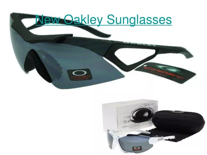 new oakley sunglasses