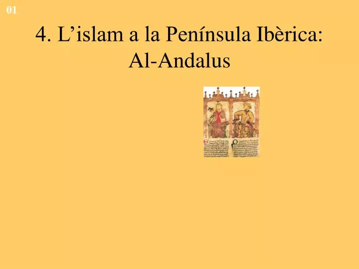 4 l islam a la pen nsula ib rica al andalus