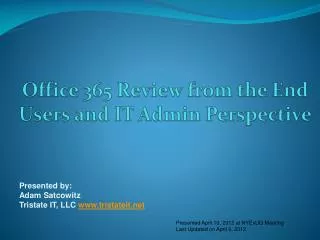 Office 365 Review from the End Users and IT Admin Perspective