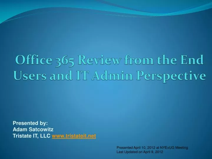 office 365 review from the end users and it admin perspective