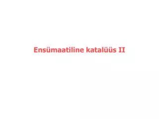 ens maatiline katal s ii