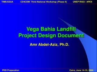 Vega Bahia Landfill Project Design Document