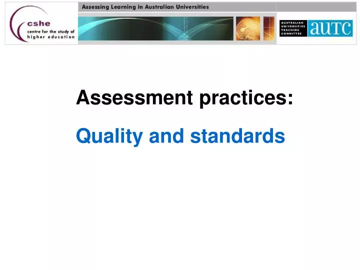 assessment practices quality and standards