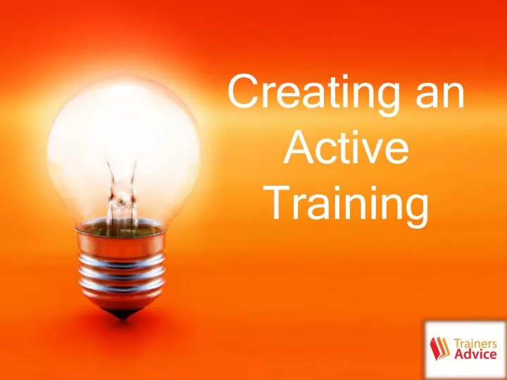 creating an active training