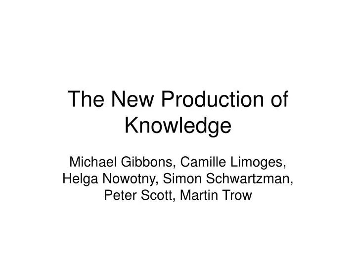 the new production of knowledge