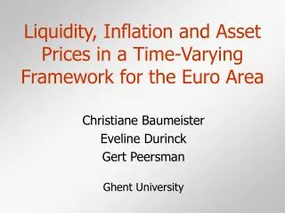 Liquidity, Inflation and Asset Prices in a Time-Varying Framework for the Euro Area