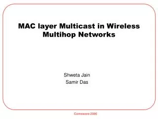 MAC layer Multicast in Wireless Multihop Networks