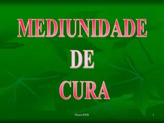 MEDIUNIDADE DE CURA