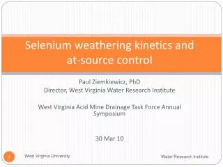 Selenium weathering kinetics and at-source control