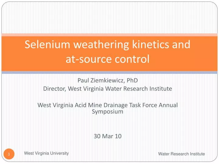selenium weathering kinetics and at source control