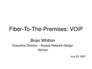 Fiber-To-The-Premises: VOiP