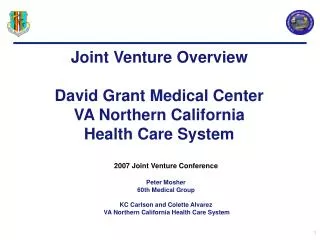 Joint Venture Overview David Grant Medical Center VA Northern California Health Care System