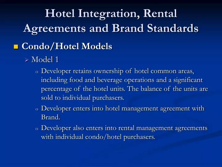 hotel integration rental agreements and brand standards