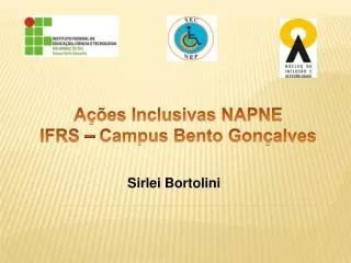 Ações Inclusivas NAPNE IFRS – Campus Bento Gonçalves