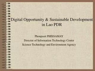Phonpasit PHISSAMAY Director of Information Technology Center Science Technology and Environment Agency