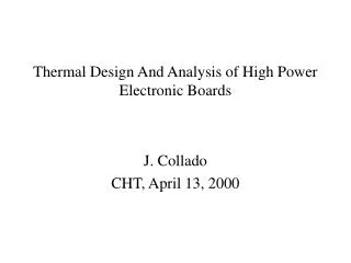 Thermal Design And Analysis of High Power Electronic Boards