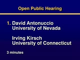 Open Public Hearing