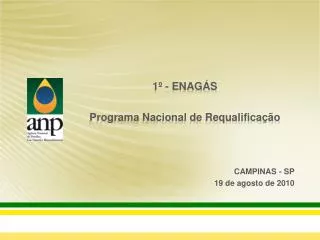 1º - ENAGÁS Programa Nacional de Requalificação