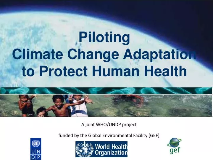 piloting climate change adaptation to protect human health
