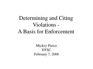 Determining and Citing Violations - A Basis for Enforcement