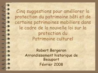 Robert Bergeron Arrondissement historique de Beauport Février 2008