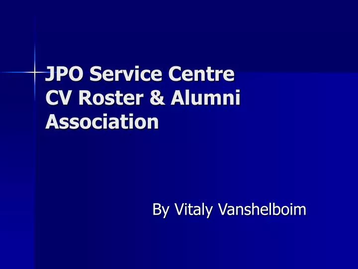 jpo service centre cv roster alumni association