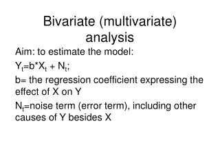 Bivariate (multivariate) analysis