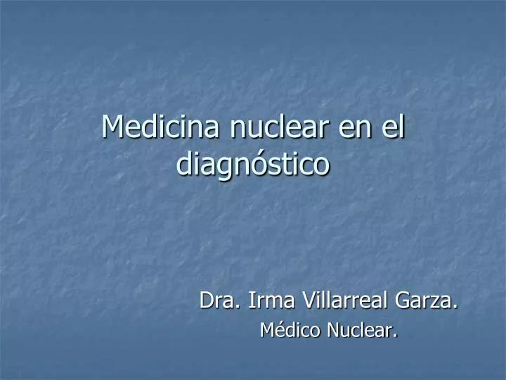 medicina nuclear en el diagn stico