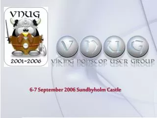 6-7 September 2006 Sundbyholm Castle