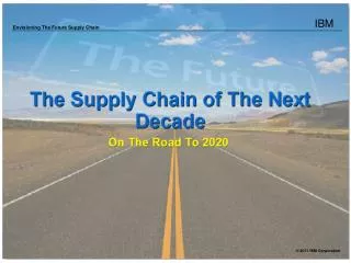 The Supply Chain of The Future
