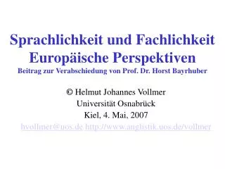 Sprachlichkeit und Fachlichkeit Europäische Perspektiven Beitrag zur Verabschiedung von Prof. Dr. Horst Bayrhuber