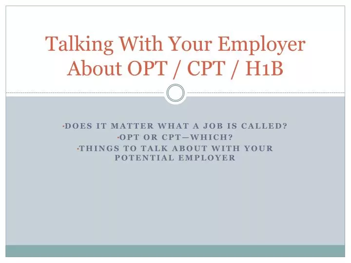 talking with your employer about opt cpt h1b