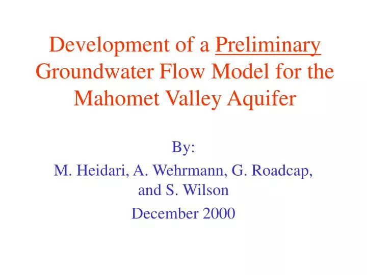 development of a preliminary groundwater flow model for the mahomet valley aquifer