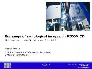 Exchange of radiological images on DICOM CD The German patient CD initiative of the DRG