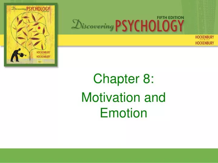 chapter 8 motivation and emotion