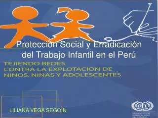 Protección Social y Erradicación del Trabajo Infantil en el Perú
