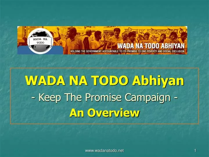 wada na todo abhiyan keep the promise campaign an overview