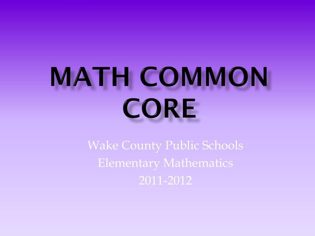 PPT - Math Common Core PowerPoint Presentation, free download - ID:786418