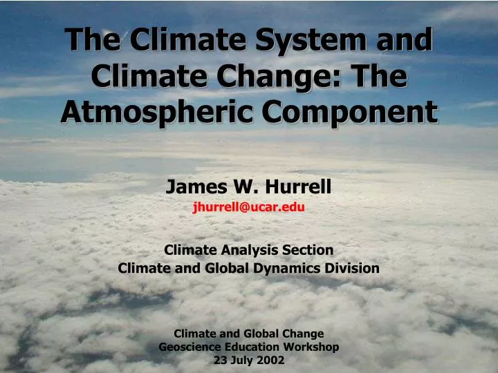 the climate system and climate change the atmospheric component