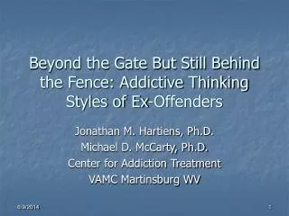 Beyond the Gate But Still Behind the Fence: Addictive Thinking Styles of Ex-Offenders
