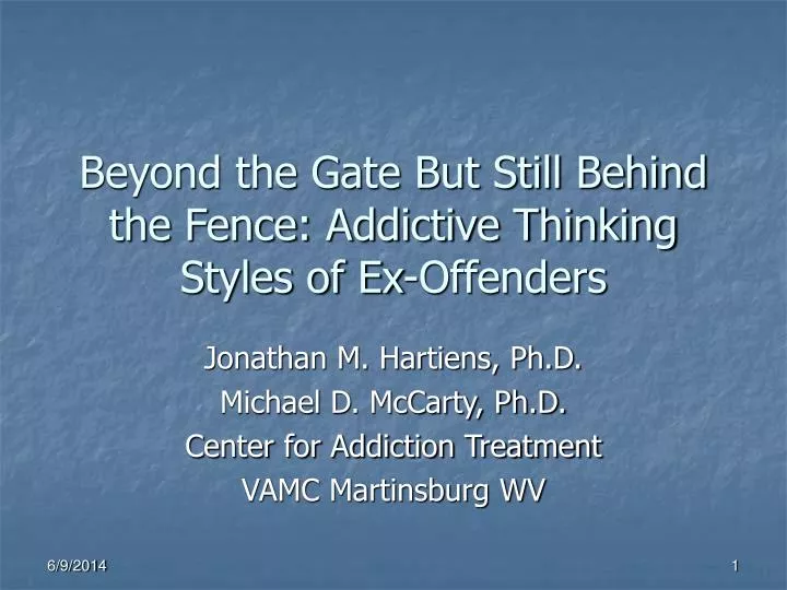 beyond the gate but still behind the fence addictive thinking styles of ex offenders