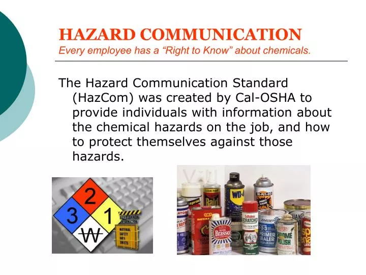 hazard communication every employee has a right to know about chemicals