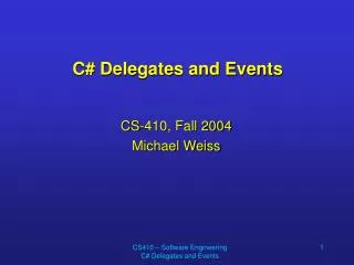 C# Delegates and Events