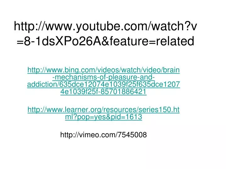 http www youtube com watch v 8 1dsxpo26a feature related