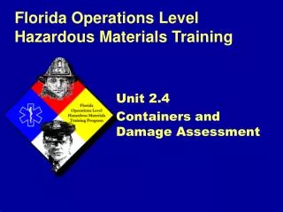 Unit 2.4 Containers and Damage Assessment